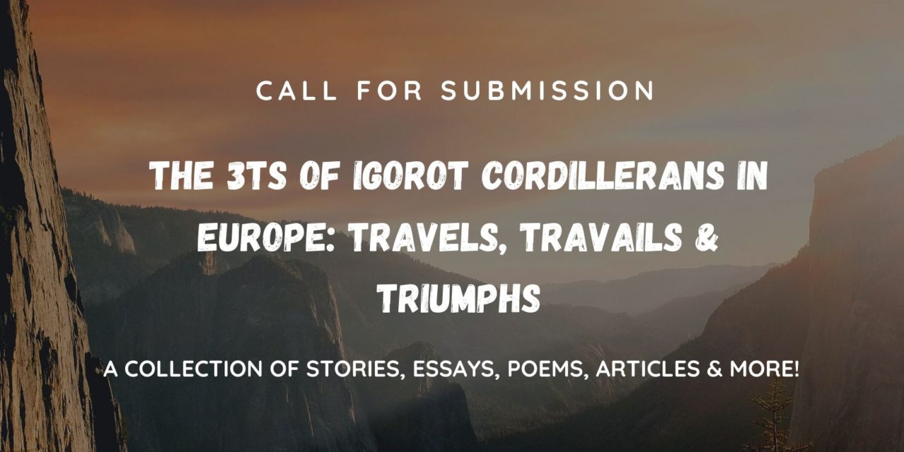 The 3Ts of Igorot Cordillerans in Europe: Travels, Travails & Triumphs